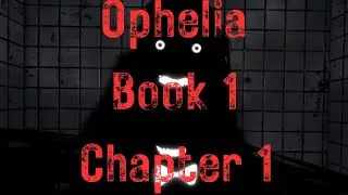 Ophelia: Book 1- Chapter 1 | Full Walkthrough (With Friend) | Roblox