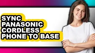 How to Sync Panasonic Cordless Phone to Base - Step by Step