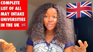 COMPLETE LIST OF ALL MAY INTAKE UNIVERSITIES IN THE UK 🇬🇧