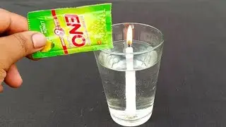 Amazing Candle Tricks || Science Experiment with Candle and Eno