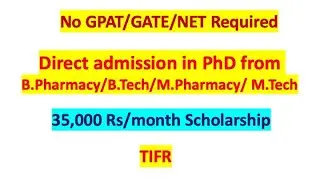 PhD after B.Pharmacy/B.Tech/M.Pharmacy/M.Tech for Non GPAT and Non GATE  students | TIFR PhD