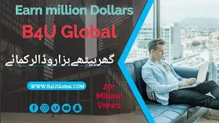 How can earn million dollars online|| B4U Global#B4U