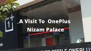 Visit to OnePlus Nizam Palace #oneplus #OnePlusNizampalace