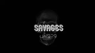 Nightcore-savages مترجمة