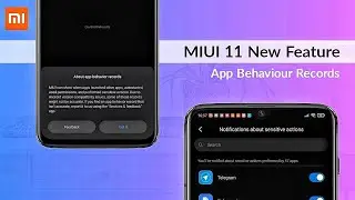 MIUI 11 new security feature App behavior Records || MIUI 11 New Feature ||
