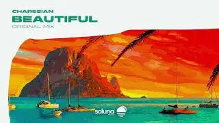 Charesian - Beautiful [Soluna Music]
