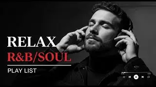 【R&B Soul】Romantic Soul & R&B Groove – Smooth Chill Mix for Lovers and Dreamers