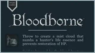 Bloodborne Lore - Numbing Mist