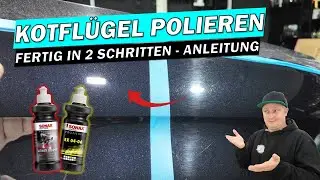 ENDLICH POLIEREN LERNEN! 🚗 Auto-Kotflügel richtig polieren – Anleitung & das perfekte Equipment