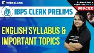 Important English Topics for IBPS Clerk Prelims | Based on IBPS Clerk Syllabus 2019 | Anjali Ma'am