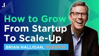 Hubspot's Startup to Scale-Up Journey | Brian Halligan