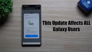 Это обновление Samsung затрагивает всех пользователей Samsung Galaxy