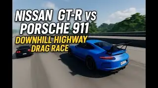 NISSAN GTR vs PORSCHE 911 | Downhill Highway Drag Race | Extreme Speed Battle