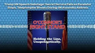 Trump UN Speech Sabotage: Secret Service Fails - Escalator Stops, Teleprompter Breaks During Address