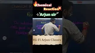 | Chemical Reaction | Class 10th | Chemical reaction and equation | Chemistry | Hi Fi Arjun Classes|