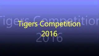 Tigers Competition Music  2016