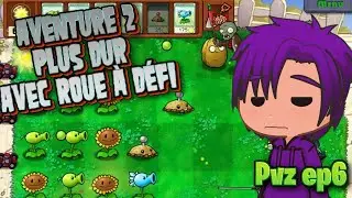 pvz roue à défi + 21 succès ep6