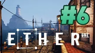I Don't Think That Shoe Will Be Useful &ndash; Ether One Let's Play #6