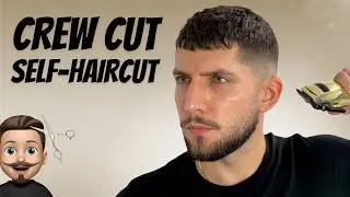 Textured Crew Cut Self-Haircut Tutorial | How To Cut Men's Hair