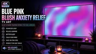 Blue  Pink Blush Anxiety Relief TV Art  | Silent Framed dynamic Painting Screen for Home Ambience