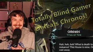 Totally Blind Gamer Defeats Chronos For The First Time - Hades II Full Run!