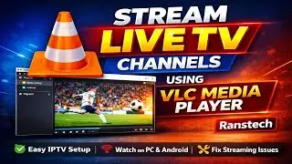 How to Stream Live TV Channels Using VLC Media Player (Step-by-Step)