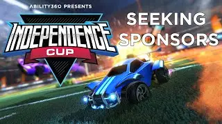 The Independence Cup 2023 - Seeking Sponsors! | Rocket League eSports Tournament