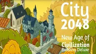 City 2048: new Age of Civilization Building Deluxe Android Gameplay ᴴᴰ