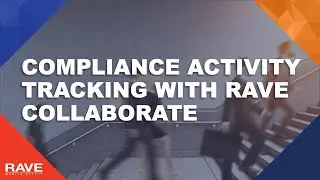 Compliance Activity Tracking with Rave Collaborate