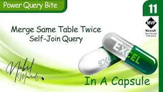 Merge A Table To Itself In Power Query… Excel In A Capsule (Episode 11)