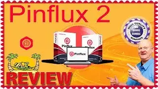 Pinflux V2 Review and Social Bonuses [How To Get Organic Traffic]