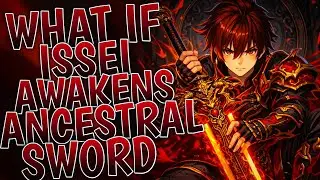What if Issei Awakens Ancestral Sword | Part 1