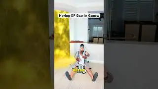 Having OP Gear in Games&hellip;