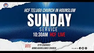 HCF Sunday Service | Telugu Church in London