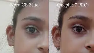 OnePlus nord ce 2 lite 5g camera comparison with oneplus 7 pro