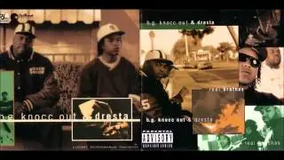 Bg Knocc Out & Dresta - Real Brothas(Lyrics In Description) HQ