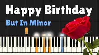 Happy Birthday&hellip; But Make It Minor | Piano Tutorial