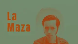 La Maza - Silvio Rodríguez Cover