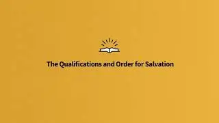 The Qualifications and Order for Salvation | Shincheonji Church of Jesus
