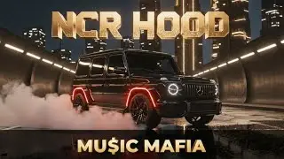 NCR HOOD - MU$IC MAFIA (Official Audio) Trending Desi Hip Hop Song 2025