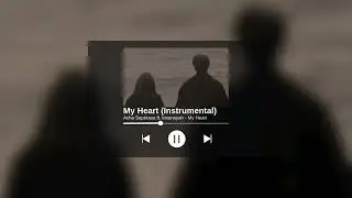 My Heart Instrumental (1 Jam / 1 Hour Loop) #instrumental #myheart #1jam #1hour