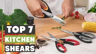 Top 7 Best Kitchen Shears That Make Meal Prep Fast and Easy!