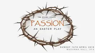 PASSION : AN EASTER PLAY (2019)