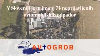 AVTOGROB: V Sloveniji je najmanj 74 neprijavljenih avtomobilskih odpadov