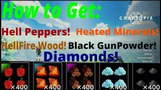 Craftopia how to get Hell Peppers, Heated Minerals, Diamonds, HellFire Wood, and Black Gunpowder!