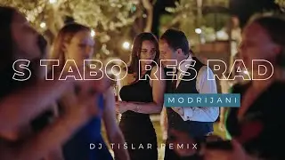 Modrijani - S tabo res rad (DJ Ti&scaron;lar Remix)