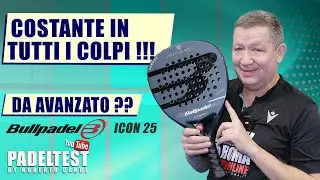 BULLPADEL ICON  2025  Costante in tutti i colpi! Da avanzato? Padel Test by Roberto Cardi