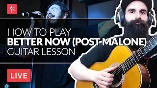 🎸Better Now Guitar Lesson || How To Play Better Now By Post Malone
