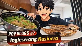 POV VLOGS #7 - Ingleserong Kusinero