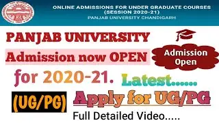 Panjab University Admissions now OPEN for (2020-21) || How to Apply for UG/PG Courses || Easy Way